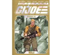 Codename: G.I. Joe Deluxe Edition Book One