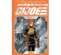 CODENAME: G.I. JOE DELUXE EDITION BOOK TWO