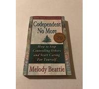 Codependent No More