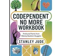 Codependent No More Workbook: Profound Points from Melody Beattie's Nuggets
