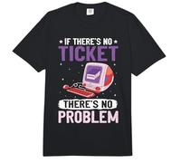 Coder IF There's NO Ticket There's NO Problem Nerd Compute Comfort Colors Adult Heavyweight T-Shirt