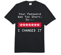 Coder Your Password was Too Short SO I Changed IT Computer Comfort Colors Adult Heavyweight T-Shirt