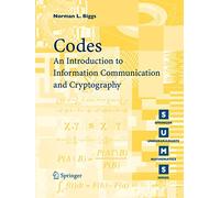 Codes – An Introduction to Information Communication and Cryptography