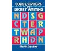 Codes, Ciphers and Secret Writing