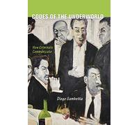 Codes of the Underworld - How Criminals Communicate