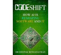 CodeShift: How AI is reshaping Software and IT