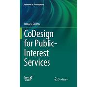 CoDesign for Public-Interest Services (Research for Development)