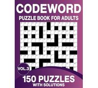 Codewords Puzzle Book For Adults: 150 Large Print Codeword Puzzles For Adults - Code Breaker Puzzle Book (Volume 03)