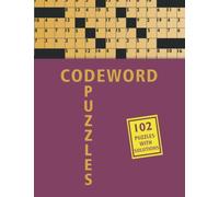 Codewords Puzzle Book For Adults: Code Breaker Puzzle Book, 100+ Codeword Puzzles For Adults, Code Word Puzzle Book