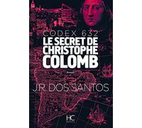 Codex 632 - Le secret de Christophe Colomb