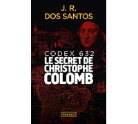 Codex 632 - Le Secret de Christophe Colomb (Best)