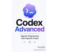 Codex Advanced: Agentic Engineering with OpenAI Codex