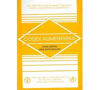 Codex Alimentarius, Foods Derived from Biotechnology