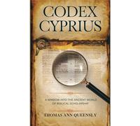 Codex Cyprius: A Window into the Ancient World of Biblical Scholarship