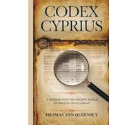 Codex Cyprius: A Window into the Ancient World of Biblical Scholarship