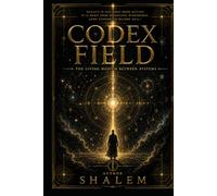 CODEX FIELD: The Living Medium Between Systems (CODEX SYSTEM XIII)