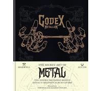 Codex Metallum: The secret art of metal decoded