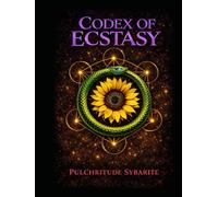 Codex of Ecstasy (Codex of Pleasure)
