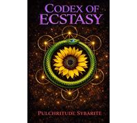 Codex of Ecstasy (Codex of Pleasure)