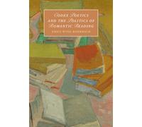 Codex Poetics and the Politics of Romantic Reading