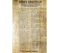Codex Sinaiticus: The Discovery of the World's Oldest Bible