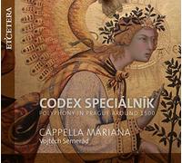 Cappella Mariana - Various:Codex Speciálník Polyphony in Prague ca. 1500