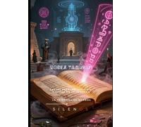CODEX TAMURAH: Las 231 Puertas: Historia y Poder de la Temurah (Kabbalah)