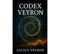 CODEX VEYRON: Dove la storia incontra il mistero (Thriller)