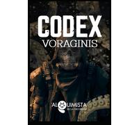 Codex Voraginis: El libro ritual del abismo (Corpus Voraginis)