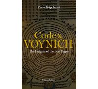 CODEX VOYNICH, The Enigma of the Lost Pages