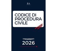 CODICE DI PROCEDURA CIVILE: Ultima edizione
