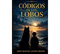 CODIGO DE LOS LOBOS: CODIGO DE AMISTAD