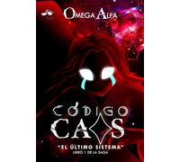 Código del Caos: Trilogía El último Sistema [G.O]