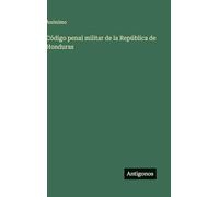 Código penal militar de la República de Honduras