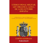 Código Penal Militar: Ley Orgánica 14/2015, de 14 de octubre (España)