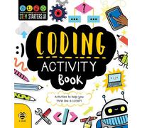 Coding Activity Book: Activities to Help You Think Like a Coder! (STEM Starters for Kids)