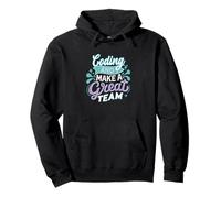 Coding and I Make a Great Team Funny Geek Gamer Tech Design Pullover Hoodie