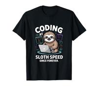 Coding at Sloth Speed Since Forever Programmer T-Shirt