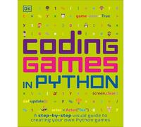 Coding Games in Python (DK Help Your Kids)