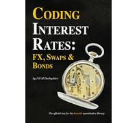 Coding Interest Rates: FX, Swaps and Bonds