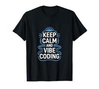 Coding Keep Calm and Vibe Coding Vibe Coding T-Shirt