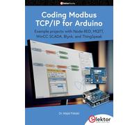 Coding Modbus TCP/IP for Arduino: example projects with Node-RED, MQTT, WinCC SCADA, Blynk, and ThingSpeak