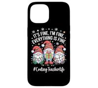 Coding Teacher Gnome Everything Is Fine Funny Christmas Case for iPhone 15