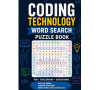 Coding Technology Word Search Puzzle Book: A Fun STEM Activity Book with Programming, Software Development, Computer Science, AI, Cybersecurity, ... Vocabulary Puzzles for Teens and Adults