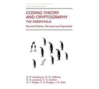 Coding Theory and Cryptography: The Essentials, Second Edition (Chapman & Hall/CRC Pure and Applied Mathematics)