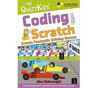 Coding with Scratch - Create Fantastic Driving Games: The QuestKids children's series (In Easy Steps - The QuestKids)