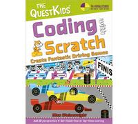 Coding with Scratch - Create Fantastic Driving Games : The QuestKids do Coding