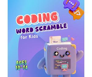 Coding Word Scramble for Kids Ages 10-14: Word scramble puzzle book featuring tech terms, programming logic, and STEM vocabulary for young coders (Brain Boost Word Scramble Series)