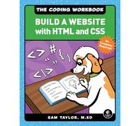 Coding Workbook, The: Build a Website with HTML & CSS