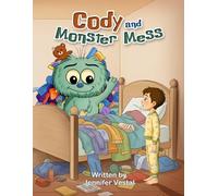 Cody and Monster Mess